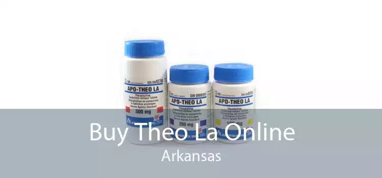 Buy Theo La Online Arkansas