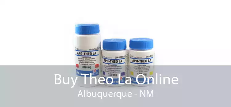 Buy Theo La Online Albuquerque - NM