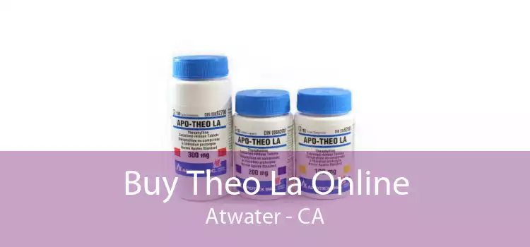 Buy Theo La Online Atwater - CA