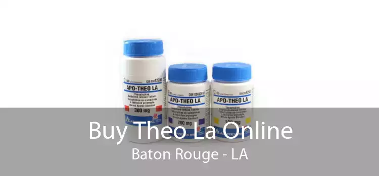 Buy Theo La Online Baton Rouge - LA