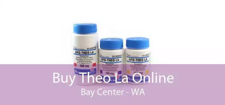 Buy Theo La Online Bay Center - WA