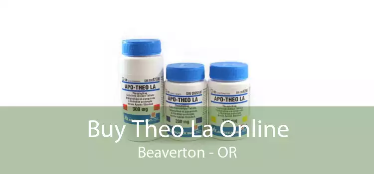 Buy Theo La Online Beaverton - OR