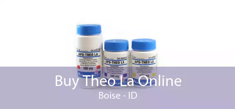 Buy Theo La Online Boise - ID