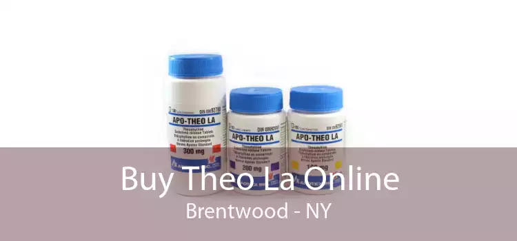 Buy Theo La Online Brentwood - NY