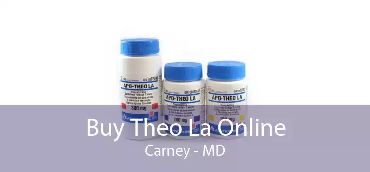Buy Theo La Online Carney - MD