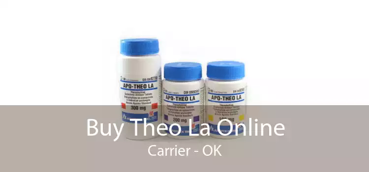 Buy Theo La Online Carrier - OK