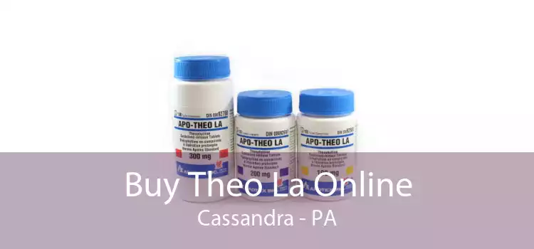 Buy Theo La Online Cassandra - PA