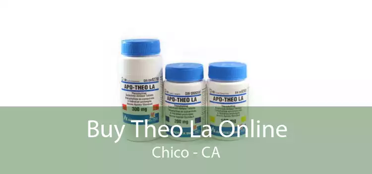 Buy Theo La Online Chico - CA
