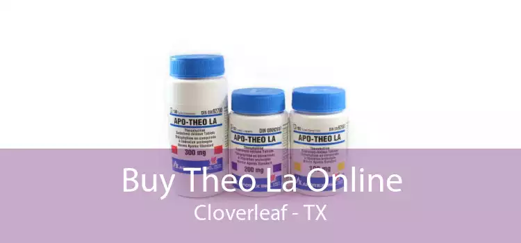 Buy Theo La Online Cloverleaf - TX