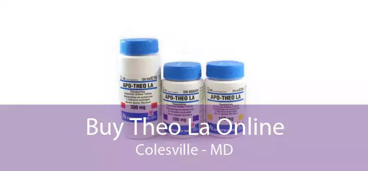 Buy Theo La Online Colesville - MD