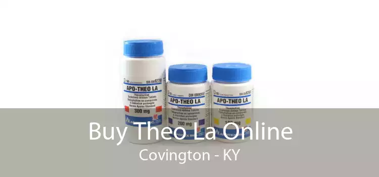 Buy Theo La Online Covington - KY